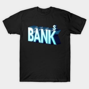 Bank of Dad T-Shirt